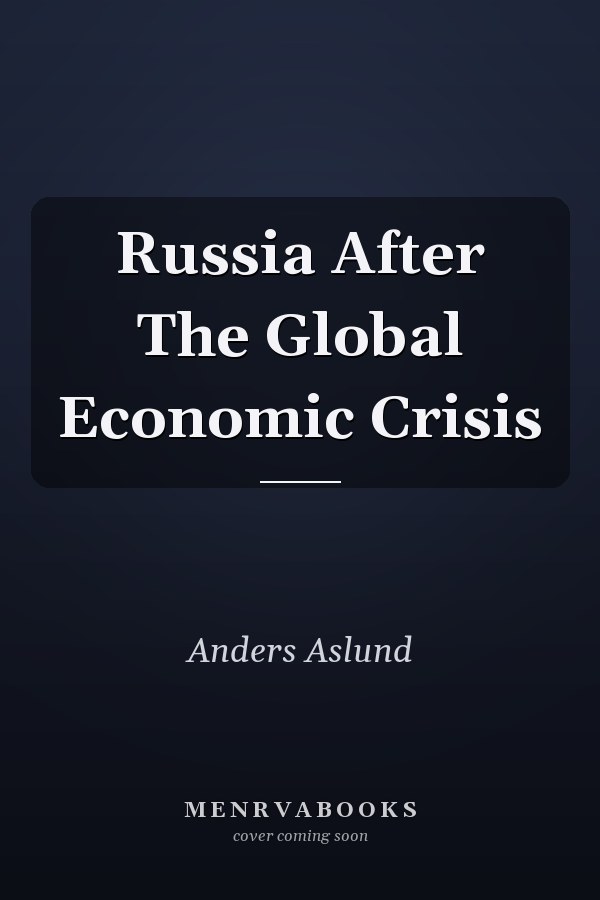 Russia After The Global Economic Crisis