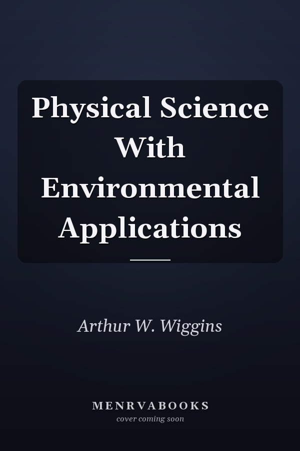 Physical Science With Environmental Applications