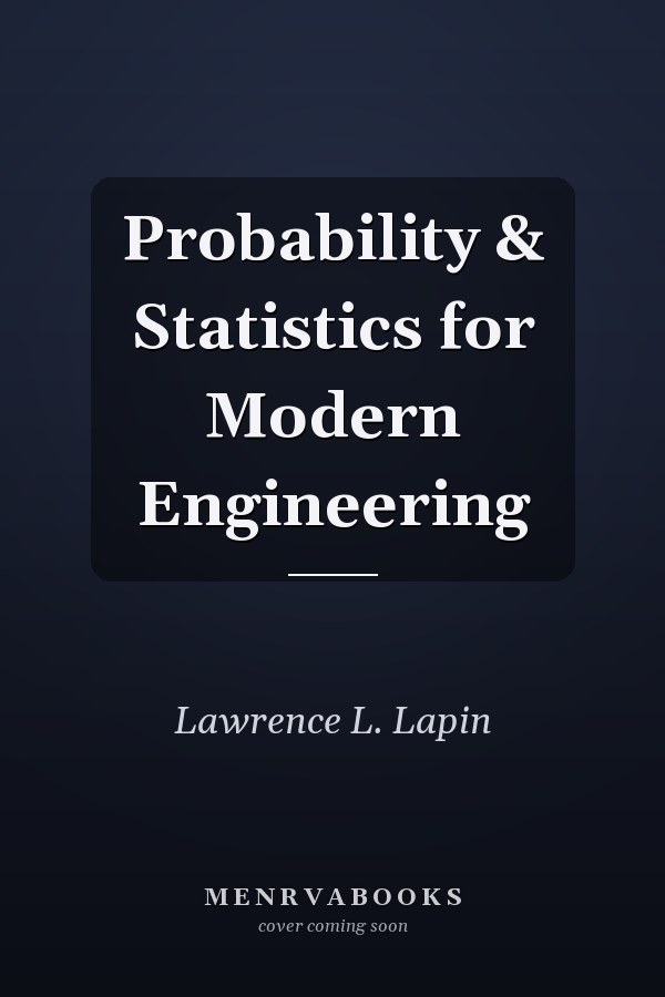 Probability & Statistics for Modern Engineering