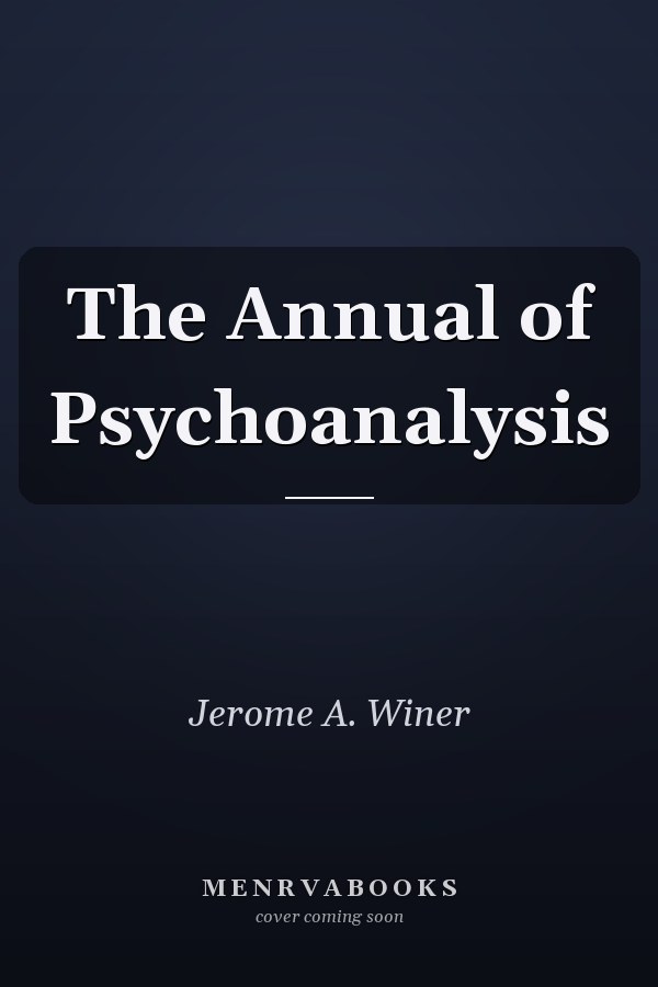The Annual of Psychoanalysis