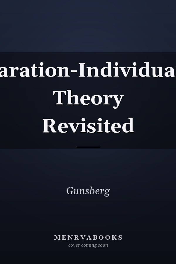 Separation-Individuation Theory Revisited