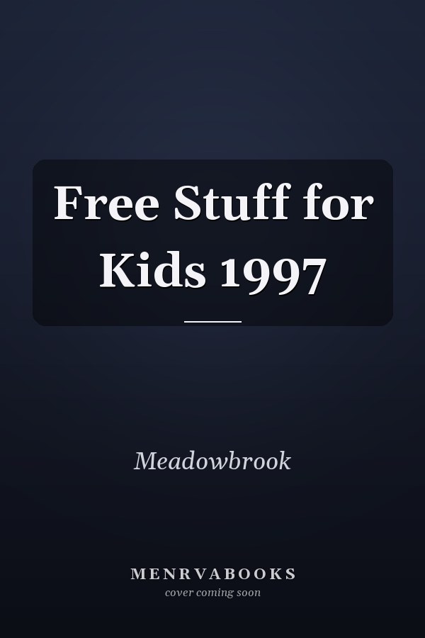 Free Stuff for Kids 1997