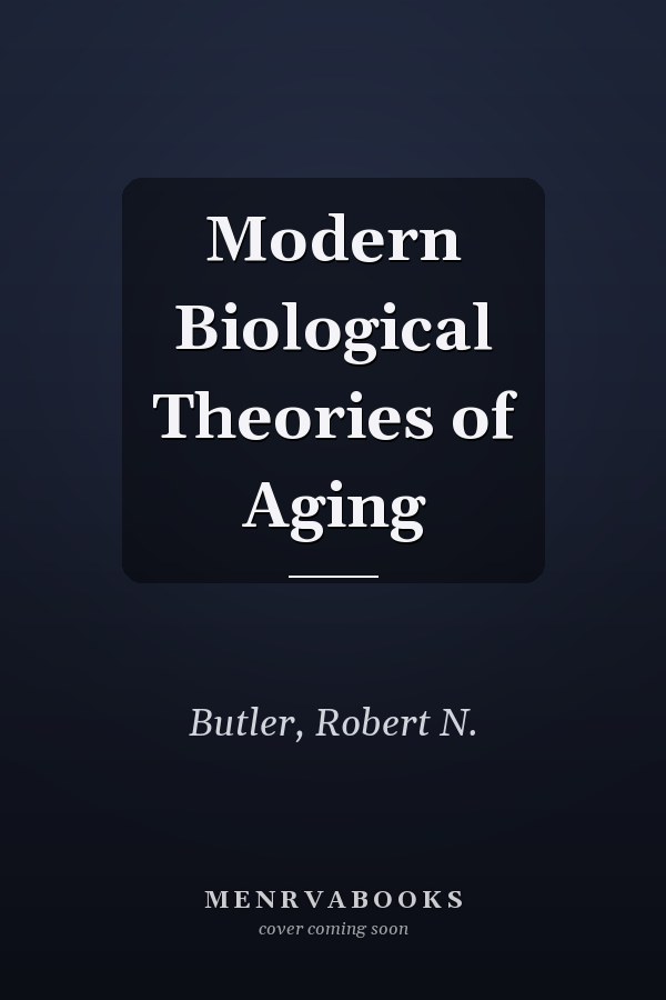 Modern Biological Theories of Aging