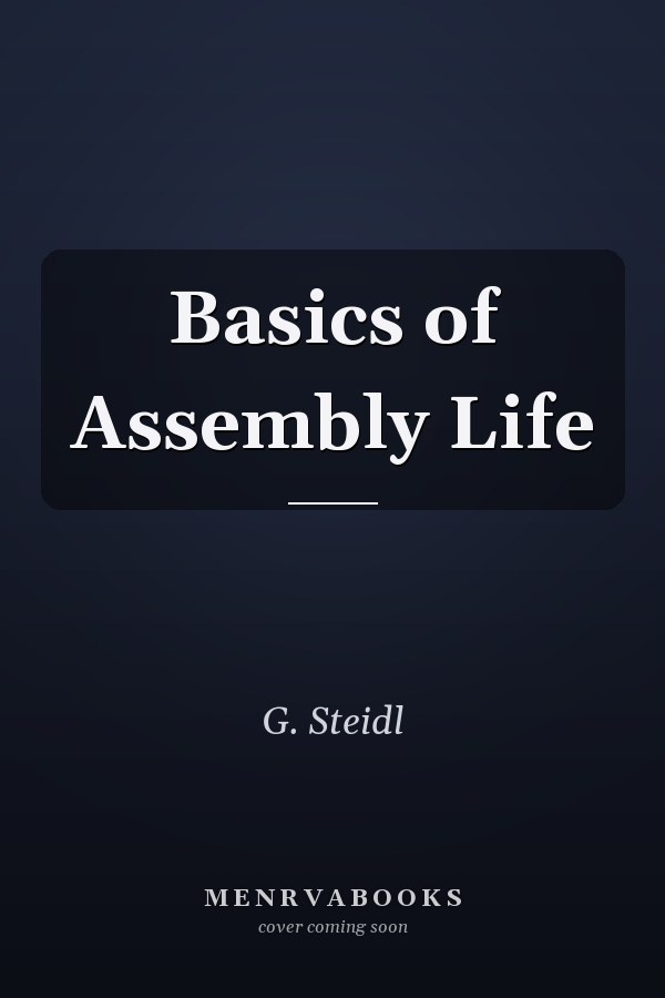 Basics of Assembly Life