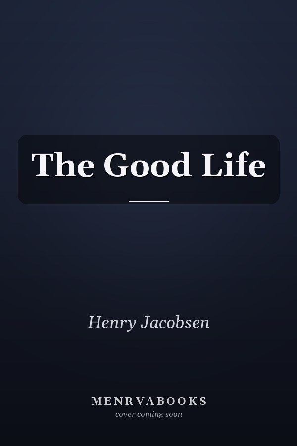 The Good Life