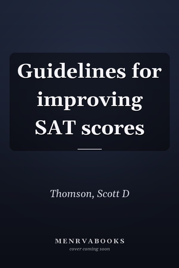 Guidelines for improving SAT scores