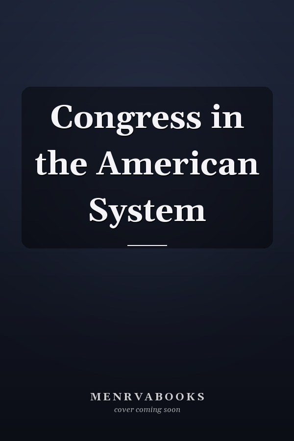Congress in the American System