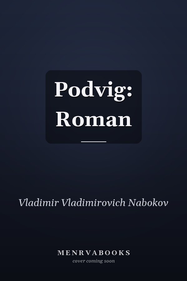 Podvig: Roman