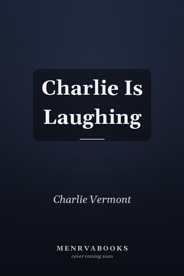 Charlie Is Laughing
