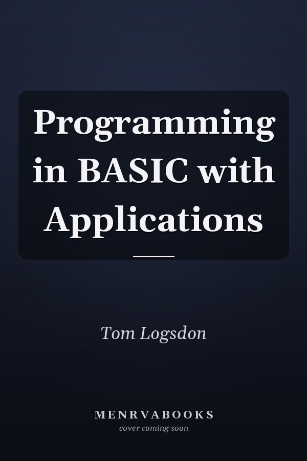 Programming in BASIC with Applications