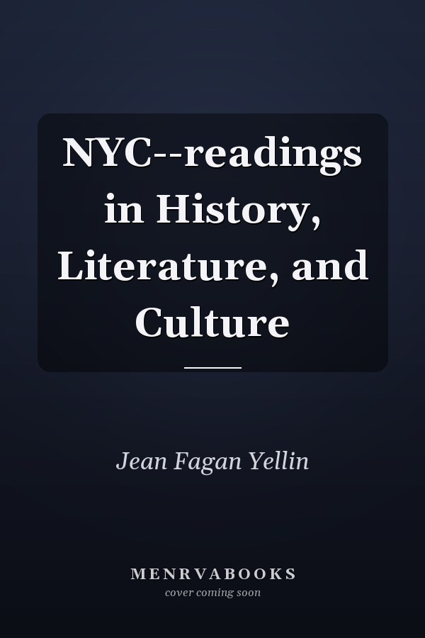NYC--readings in History, Literature, and Culture