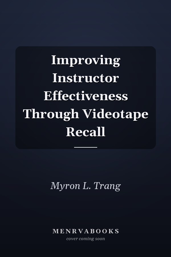 Improving Instructor Effectiveness Through Videotape Recall