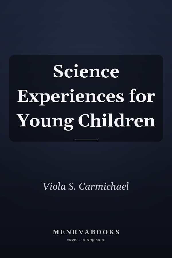 Science Experiences for Young Children