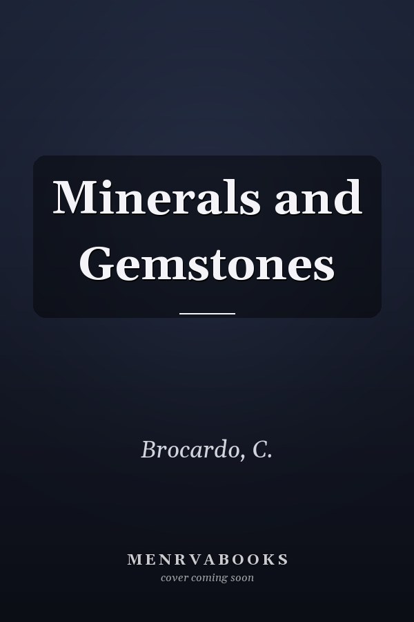 Minerals and Gemstones