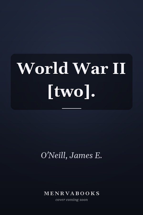 World War II [two].
