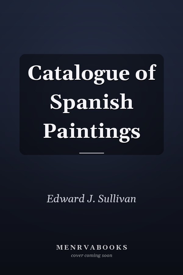 Catalogue of Spanish Paintings