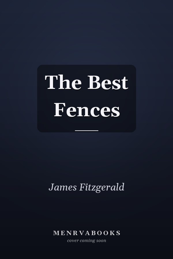 The Best Fences