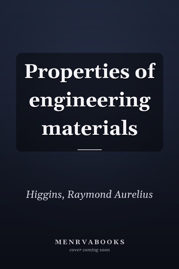 Properties of engineering materials