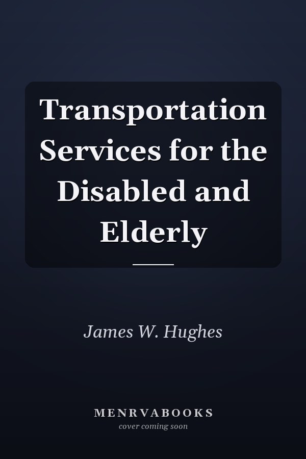 Transportation Services for the Disabled and Elderly