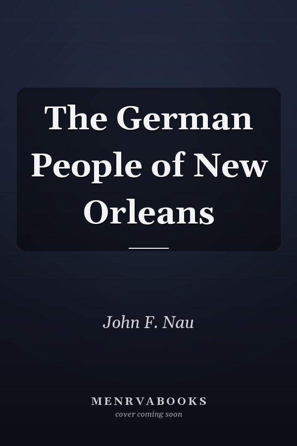 The German People of New Orleans