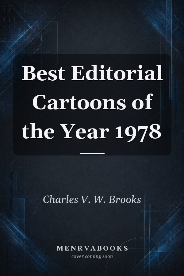Best Editorial Cartoons of the Year 1978