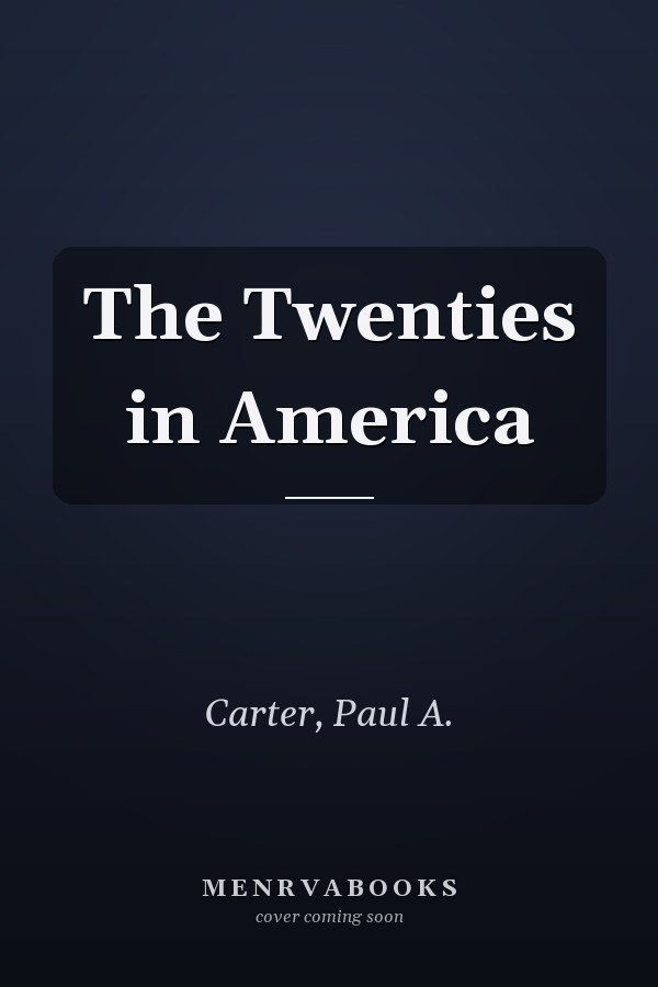 The Twenties in America