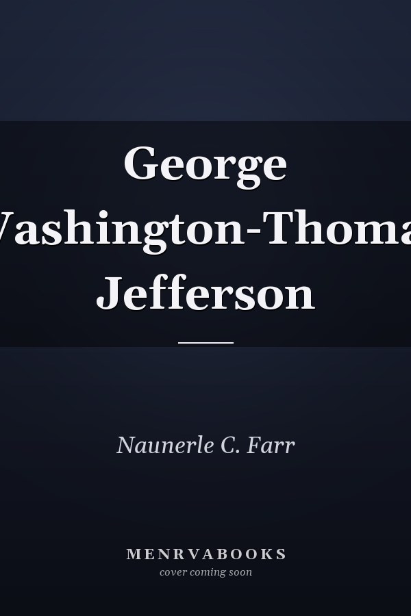 George Washington-Thomas Jefferson