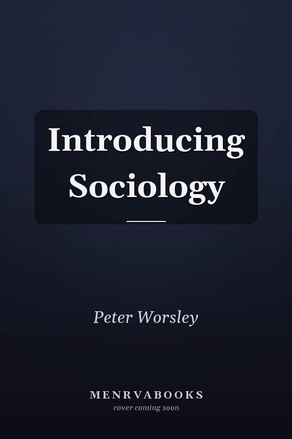 Introducing Sociology