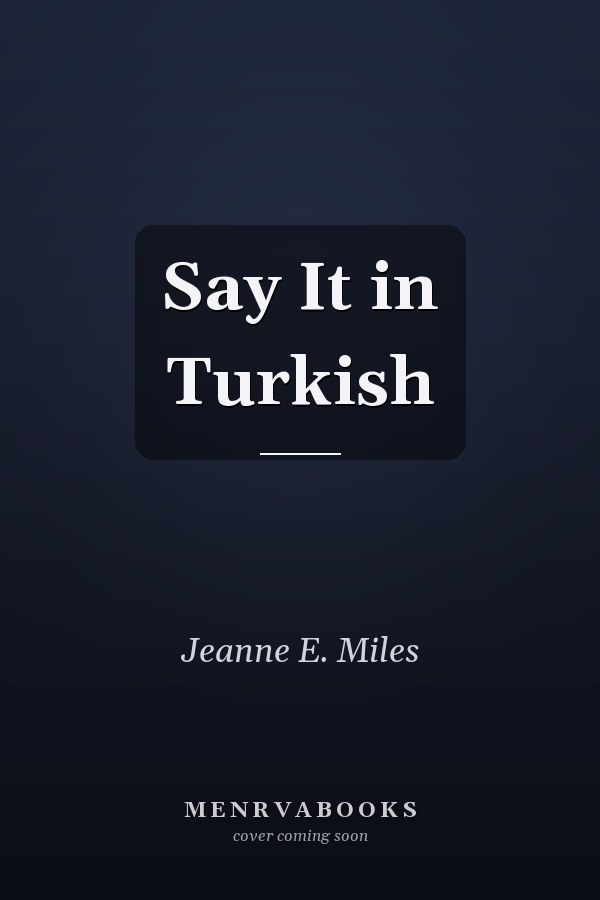 Say It in Turkish
