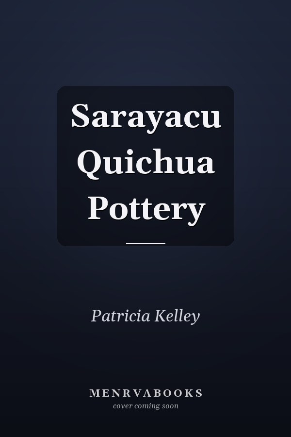 Sarayacu Quichua Pottery