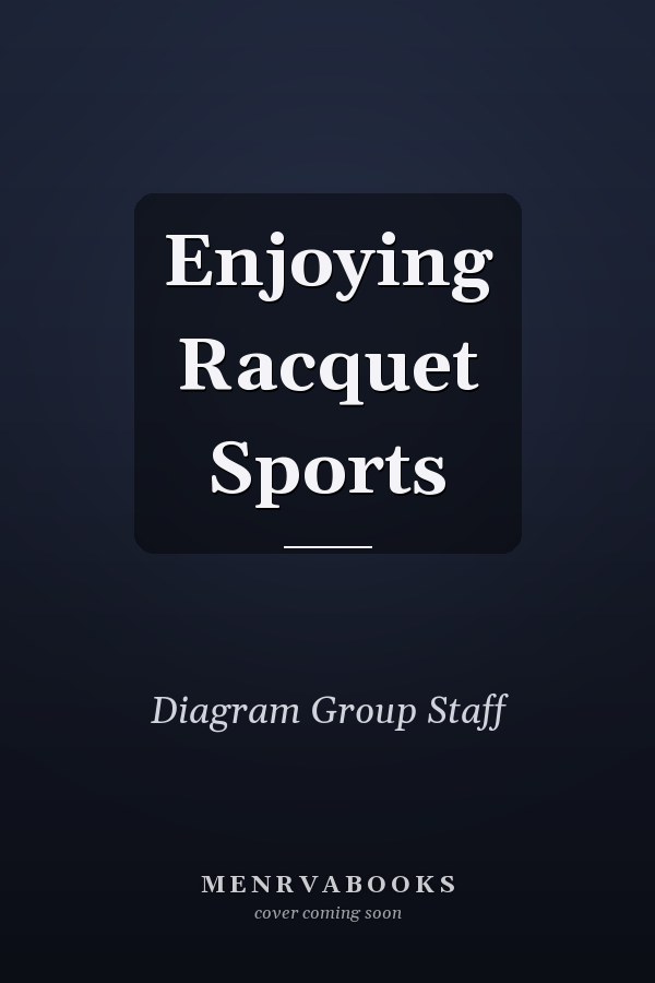 Enjoying Racquet Sports