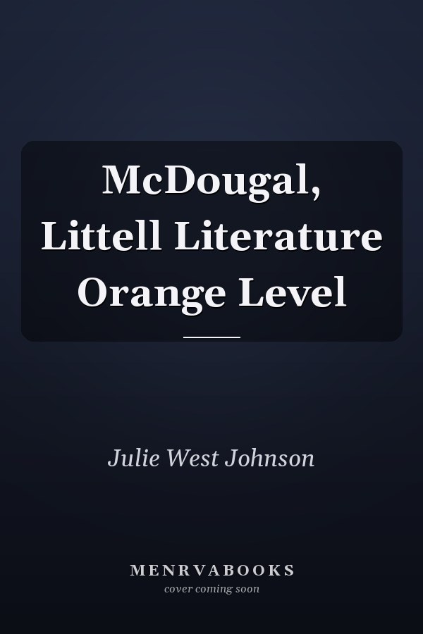 McDougal, Littell Literature Orange Level