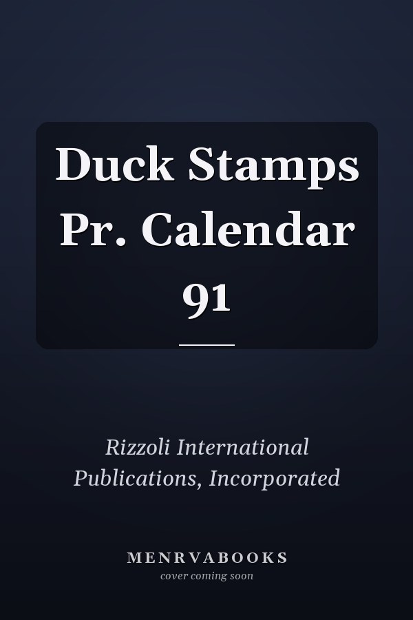 Duck Stamps Calendar 91