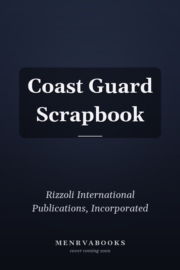 Coast Guard Scrapbook