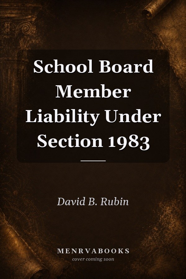 School Board Member Liability Under Section 1983