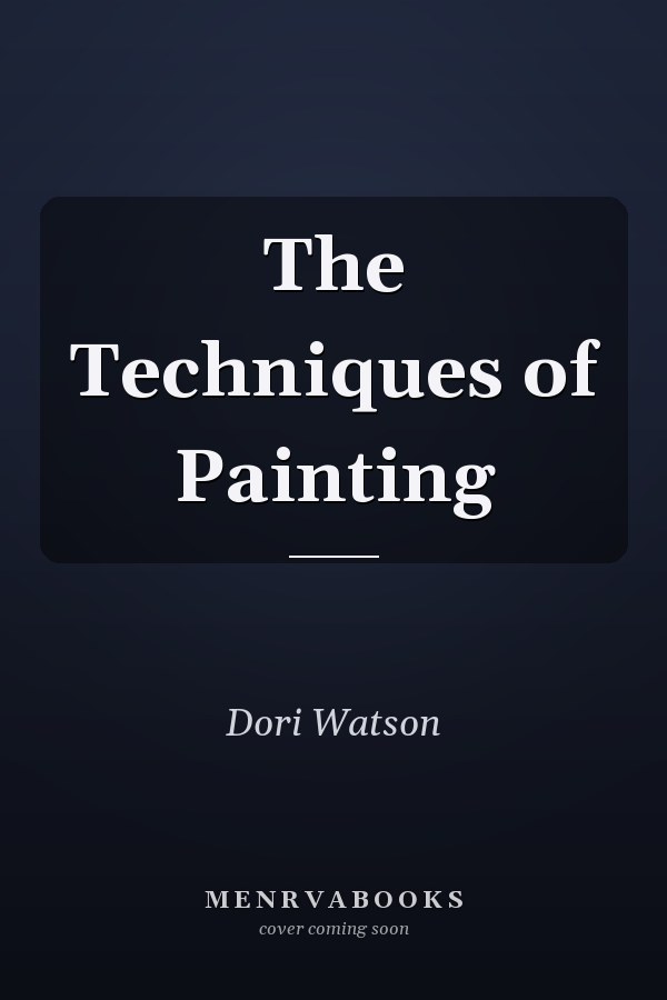 The Techniques of Painting