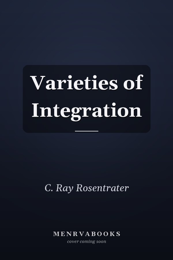 Varieties of Integration