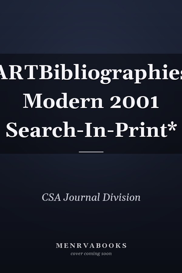 ARTBibliographies Modern 2001 Search-In-Print*