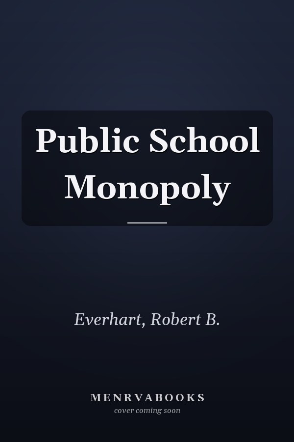 Public School Monopoly