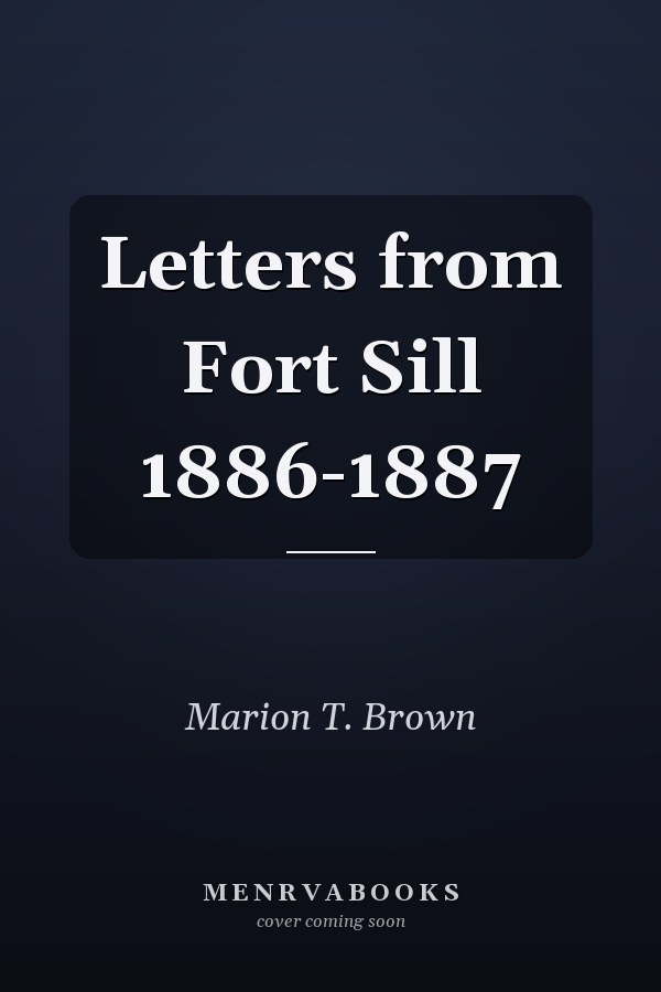 Letters from Fort Sill 1886-1887
