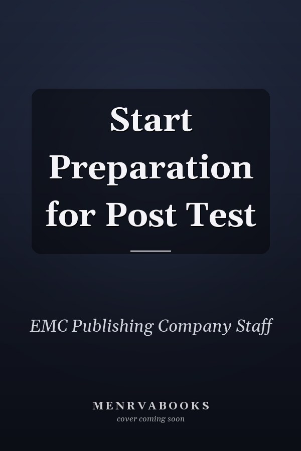 Start Preparation for Post Test