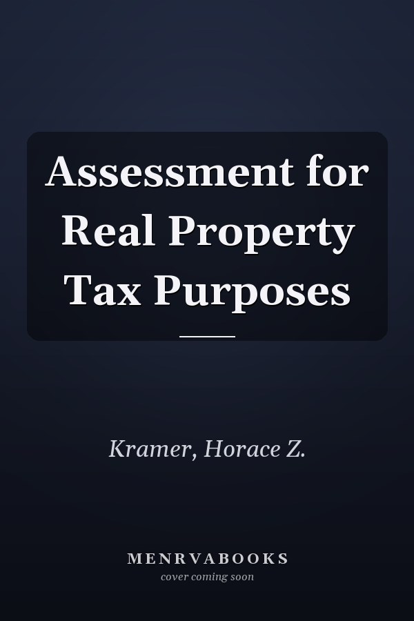 Assessment for Real Property Tax Purposes