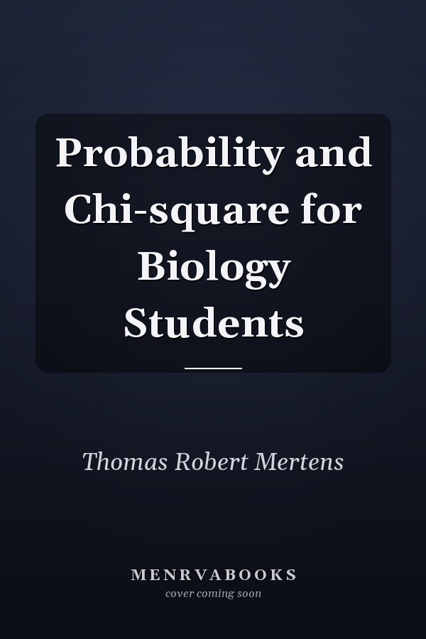 Probability and Chi-square for Biology Students