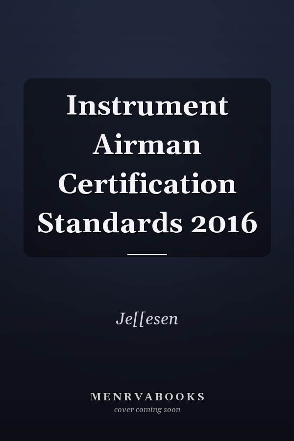Instrument Airman Certification Standards 2016