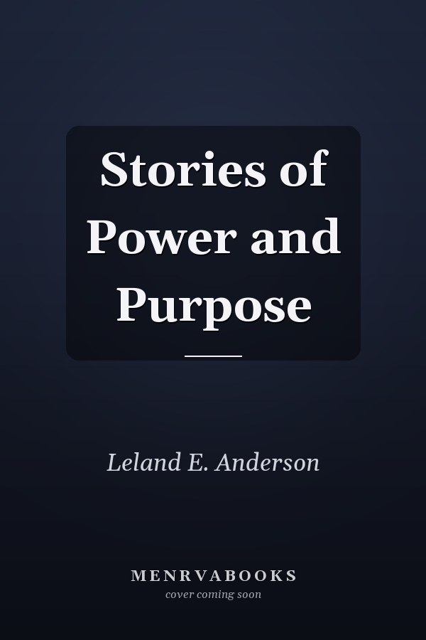 Stories of Power and Purpose