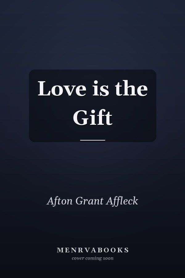 Love is the Gift