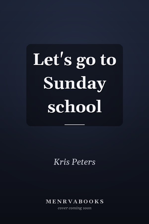 Let's go to Sunday school