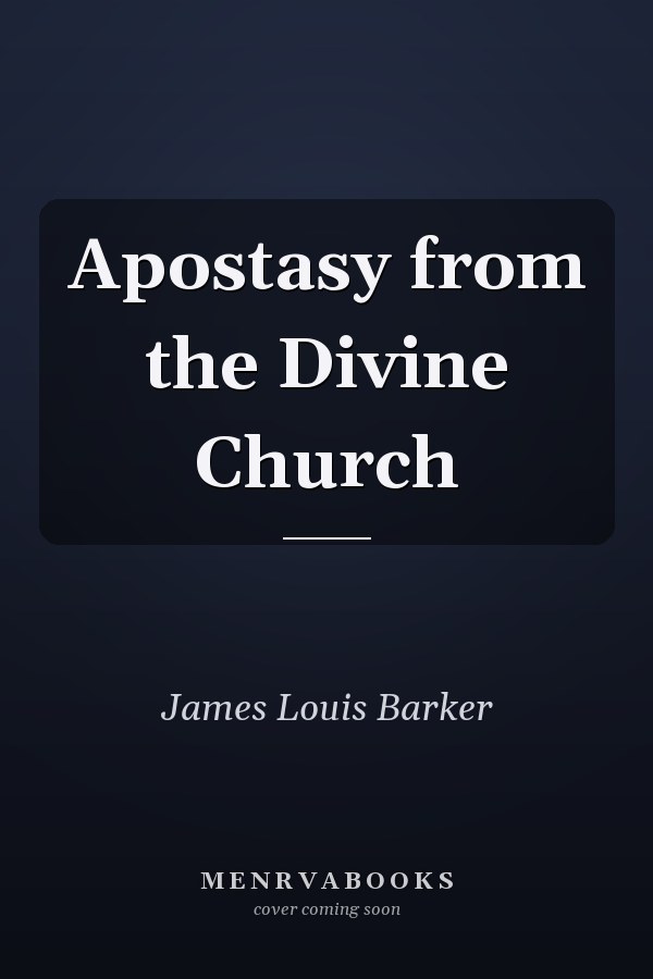 Apostasy from the Divine Church