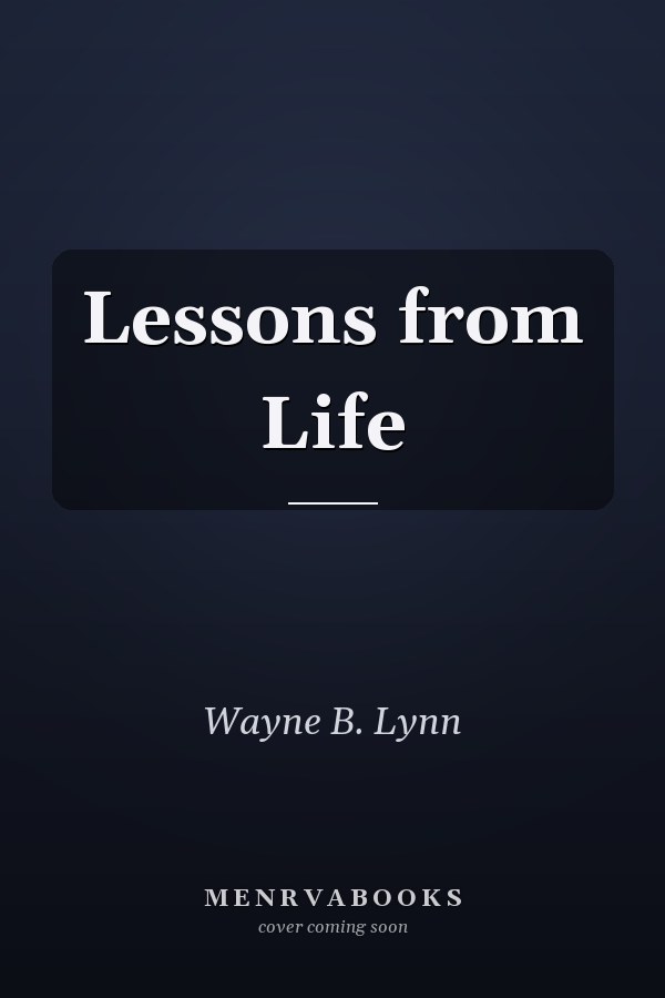 Lessons from Life