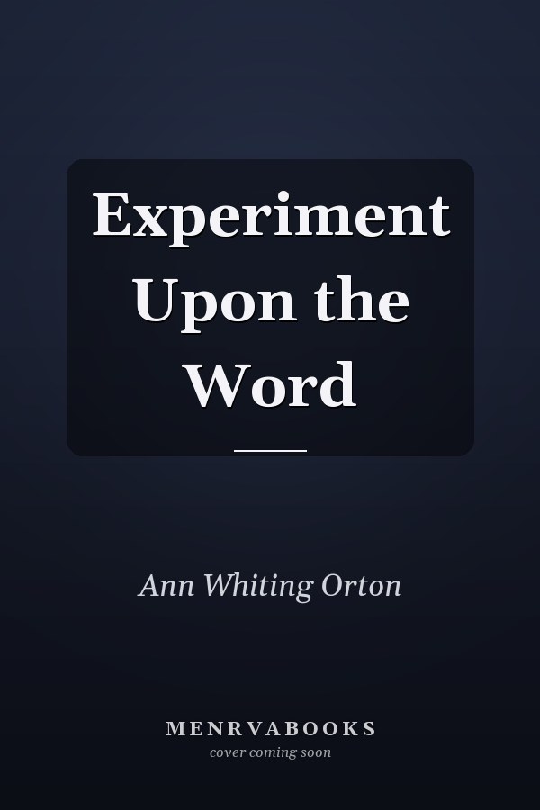Experiment Upon the Word